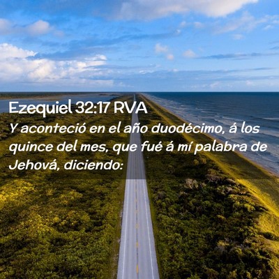 Picture 02 - Ezequiel 32:17 RVA - Y aconteció en el año duodécimo, á los quince - Bible Verse Picture