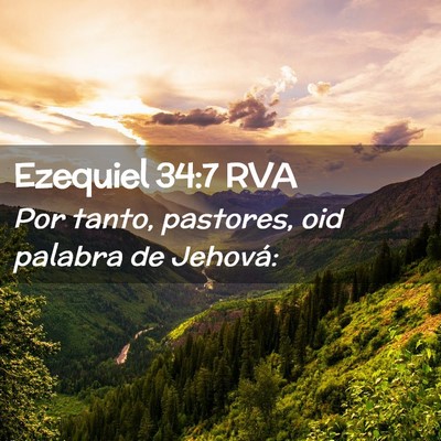 Picture 02 - Ezequiel 34:7 RVA - Por tanto, pastores, oid palabra de - Bible Verse Picture