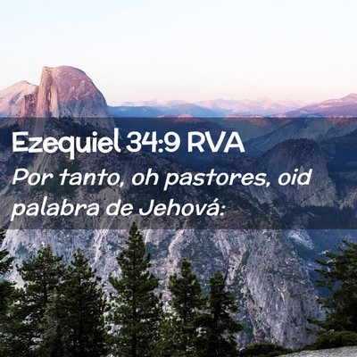 Picture 02 - Ezequiel 34:9 RVA - Por tanto, oh pastores, oid palabra de - Bible Verse Picture