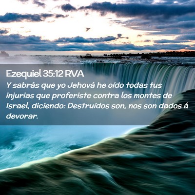 Picture 02 - Ezequiel 35:12 RVA - Y sabrás que yo Jehová he oído todas tus - Bible Verse Picture