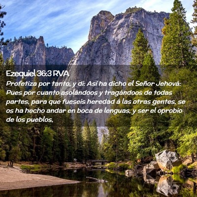 Picture 02 - Ezequiel 36:3 RVA - Profetiza por tanto, y di: Así ha dicho el - Bible Verse Picture
