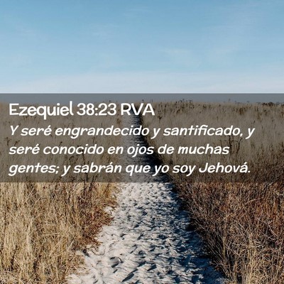 Picture 02 - Ezequiel 38:23 RVA - Y seré engrandecido y santificado, y seré - Bible Verse Picture