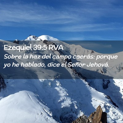 Picture 02 - Ezequiel 39:5 RVA - Sobre la haz del campo caerás: porque yo he - Bible Verse Picture