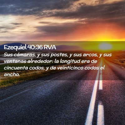 Picture 02 - Ezequiel 40:36 RVA - Sus cámaras, y sus postes, y sus arcos, y sus - Bible Verse Picture
