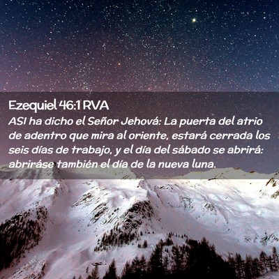Picture 02 - Ezequiel 46:1 RVA - ASI ha dicho el Señor Jehová: La puerta del - Bible Verse Picture