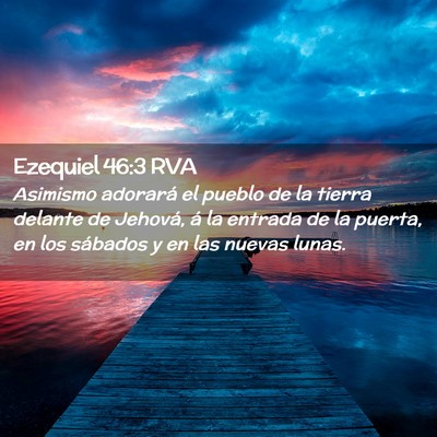 Picture 02 - Ezequiel 46:3 RVA - Asimismo adorará el pueblo de la tierra delante - Bible Verse Picture