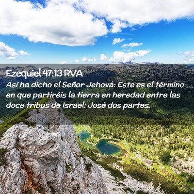 Picture 02 - Ezequiel 47:13 RVA - Así ha dicho el Señor Jehová: Este es el - Bible Verse Picture