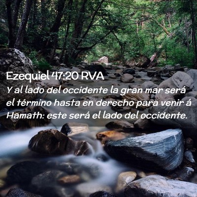 Picture 02 - Ezequiel 47:20 RVA - Y al lado del occidente la gran mar será el - Bible Verse Picture