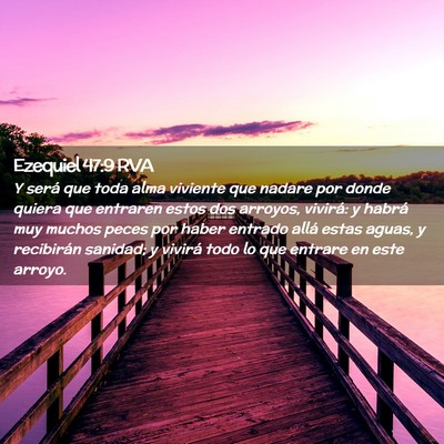 Picture 02 - Ezequiel 47:9 RVA - Y será que toda alma viviente que nadare por - Bible Verse Picture