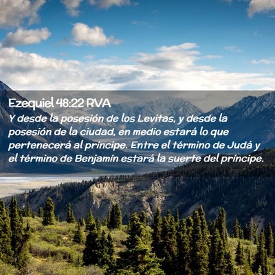 Picture 02 - Ezequiel 48:22 RVA - Y desde la posesión de los Levitas, y desde la - Bible Verse Picture