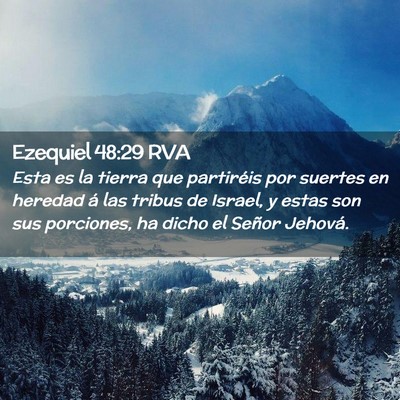 Picture 02 - Ezequiel 48:29 RVA - Esta es la tierra que partiréis por suertes en - Bible Verse Picture