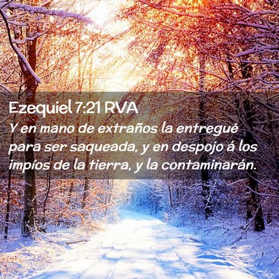 Picture 02 - Ezequiel 7:21 RVA - Y en mano de extraños la entregué para ser - Bible Verse Picture