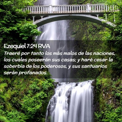 Picture 02 - Ezequiel 7:24 RVA - Traeré por tanto los más malos de las naciones, - Bible Verse Picture