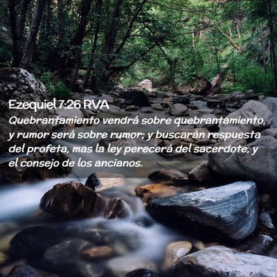 Picture 02 - Ezequiel 7:26 RVA - Quebrantamiento vendrá sobre quebrantamiento, y - Bible Verse Picture