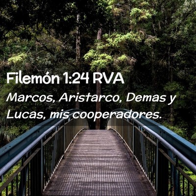 Picture 02 - Filemón 1:24 RVA - Marcos, Aristarco, Demas y Lucas, mis - Bible Verse Picture