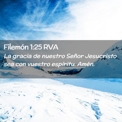 Picture 02 - Filemón 1:25 RVA - La gracia de nuestro Señor Jesucristo sea con - Bible Verse Picture
