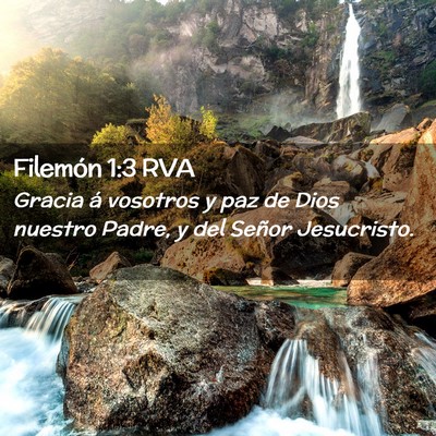 Picture 02 - Filemón 1:3 RVA - Gracia á vosotros y paz de Dios nuestro Padre, y - Bible Verse Picture