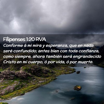 Picture 02 - Filipenses 1:20 RVA - Conforme á mi mira y esperanza, que en nada - Bible Verse Picture