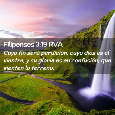 Picture 02 - Filipenses 3:19 RVA - Cuyo fin será perdición, cuyo dios es el - Bible Verse Picture
