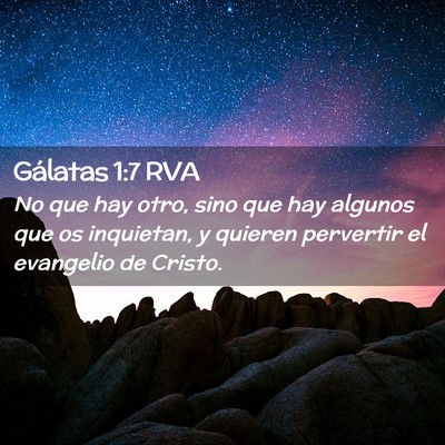 Picture 02 - Gálatas 1:7 RVA - No que hay otro, sino que hay algunos que os - Bible Verse Picture