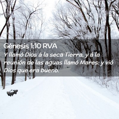 Picture 02 - Génesis 1:10 RVA - Y llamó Dios á la seca Tierra, y á la reunión - Bible Verse Picture