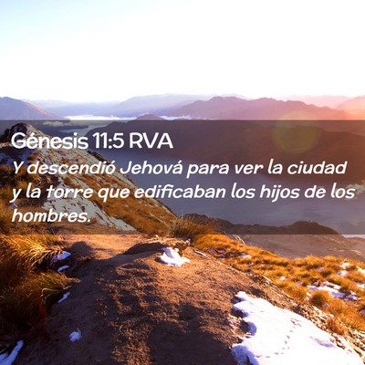 Picture 02 - Génesis 11:5 RVA - Y descendió Jehová para ver la ciudad y la - Bible Verse Picture