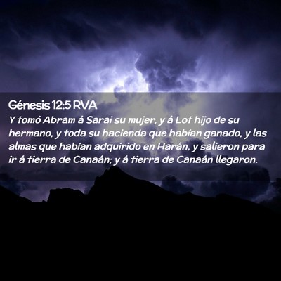 Picture 02 - Génesis 12:5 RVA - Y tomó Abram á Sarai su mujer, y á Lot hijo de - Bible Verse Picture