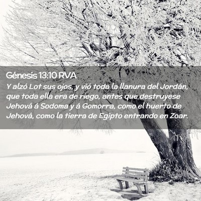 Picture 02 - Génesis 13:10 RVA - Y alzó Lot sus ojos, y vió toda la llanura del - Bible Verse Picture