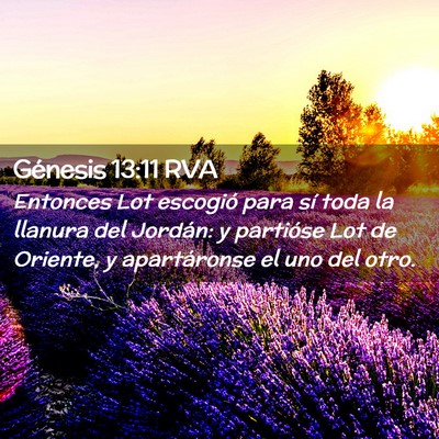 Picture 02 - Génesis 13:11 RVA - Entonces Lot escogió para sí toda la llanura - Bible Verse Picture