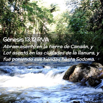 Picture 02 - Génesis 13:12 RVA - Abram asentó en la tierra de Canaán, y Lot - Bible Verse Picture