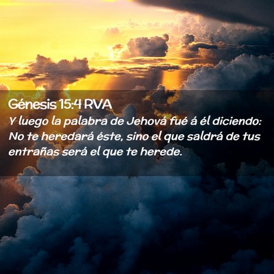 Picture 02 - Génesis 15:4 RVA - Y luego la palabra de Jehová fué á él - Bible Verse Picture
