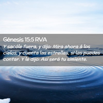 Picture 02 - Génesis 15:5 RVA - Y sacóle fuera, y dijo: Mira ahora á los - Bible Verse Picture
