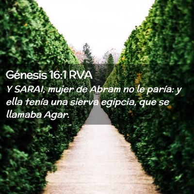 Picture 02 - Génesis 16:1 RVA - Y SARAI, mujer de Abram no le paría: y ella - Bible Verse Picture