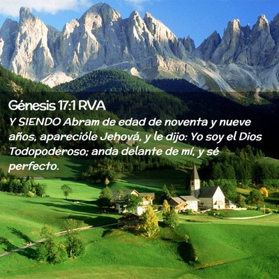 Picture 02 - Génesis 17:1 RVA - Y SIENDO Abram de edad de noventa y nueve años, - Bible Verse Picture