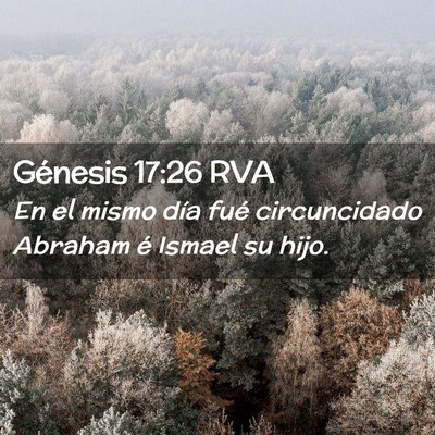 Picture 02 - Génesis 17:26 RVA - En el mismo día fué circuncidado Abraham é - Bible Verse Picture
