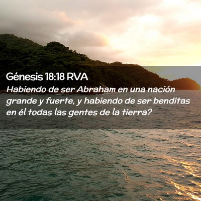 Picture 02 - Génesis 18:18 RVA - Habiendo de ser Abraham en una nación grande y - Bible Verse Picture