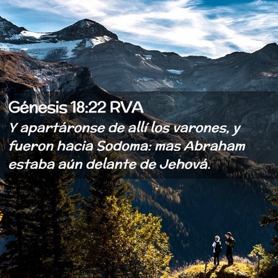 Picture 02 - Génesis 18:22 RVA - Y apartáronse de allí los varones, y fueron - Bible Verse Picture