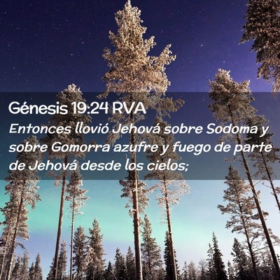 Picture 02 - Génesis 19:24 RVA - Entonces llovió Jehová sobre Sodoma y sobre - Bible Verse Picture