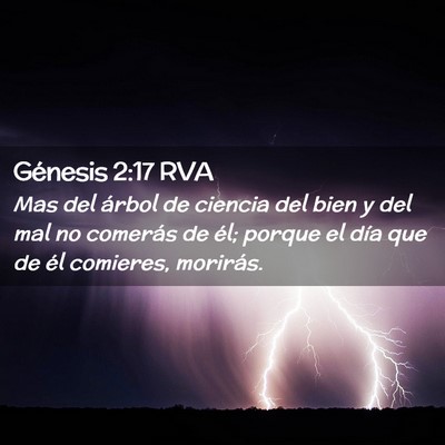Picture 02 - Génesis 2:17 RVA - Mas del árbol de ciencia del bien y del mal no - Bible Verse Picture
