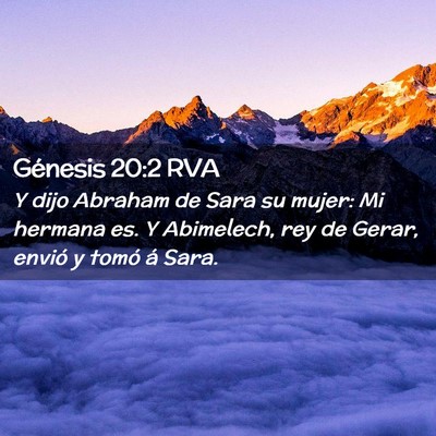 Picture 02 - Génesis 20:2 RVA - Y dijo Abraham de Sara su mujer: Mi hermana es. Y - Bible Verse Picture