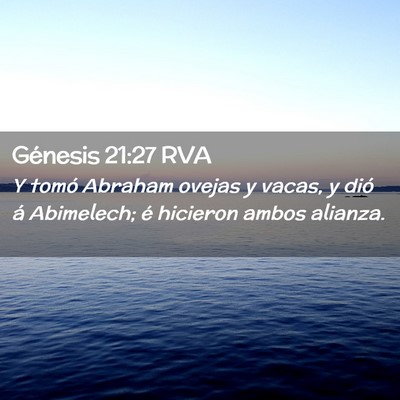 Picture 02 - Génesis 21:27 RVA - Y tomó Abraham ovejas y vacas, y dió á - Bible Verse Picture