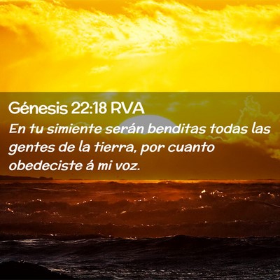 Picture 02 - Génesis 22:18 RVA - En tu simiente serán benditas todas las gentes - Bible Verse Picture