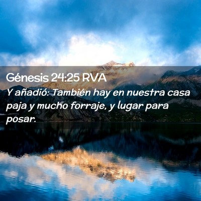 Picture 02 - Génesis 24:25 RVA - Y añadió: También hay en nuestra casa paja y - Bible Verse Picture