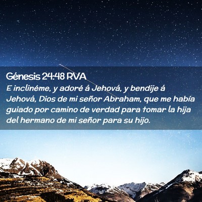 Picture 02 - Génesis 24:48 RVA - E inclinéme, y adoré á Jehová, y bendije á - Bible Verse Picture