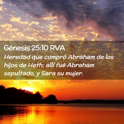 Picture 02 - Génesis 25:10 RVA - Heredad que compró Abraham de los hijos de Heth; - Bible Verse Picture