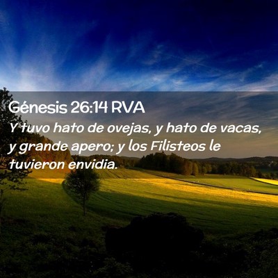Picture 02 - Génesis 26:14 RVA - Y tuvo hato de ovejas, y hato de vacas, y grande - Bible Verse Picture