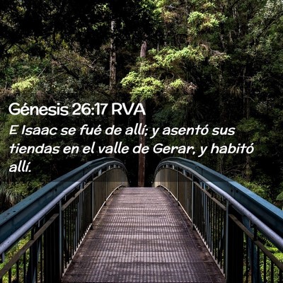 Picture 02 - Génesis 26:17 RVA - E Isaac se fué de allí; y asentó sus tiendas - Bible Verse Picture