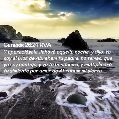 Picture 02 - Génesis 26:24 RVA - Y apareciósele Jehová aquella noche, y dijo: Yo - Bible Verse Picture