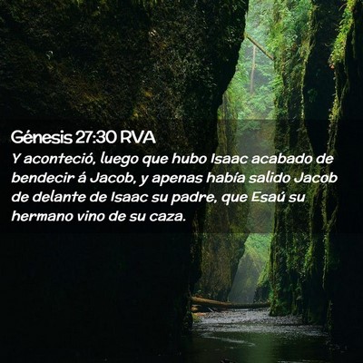 Picture 02 - Génesis 27:30 RVA - Y aconteció, luego que hubo Isaac acabado de - Bible Verse Picture