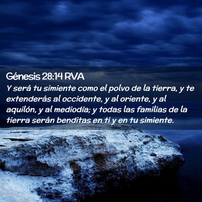 Picture 02 - Génesis 28:14 RVA - Y será tu simiente como el polvo de la tierra, y - Bible Verse Picture